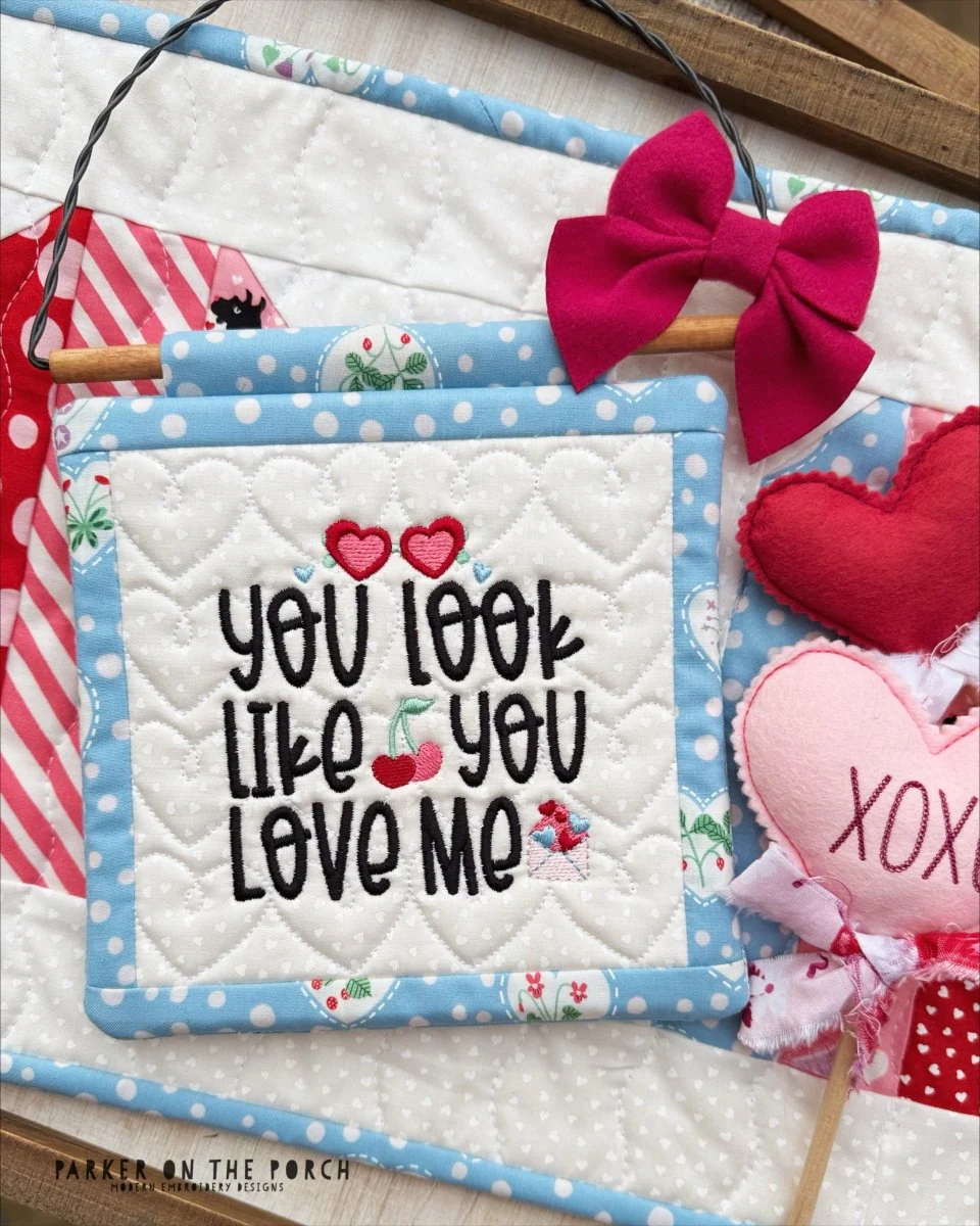 You Look Like You Love Me Mini Quilt Embroidery Pattern  – Digital Download